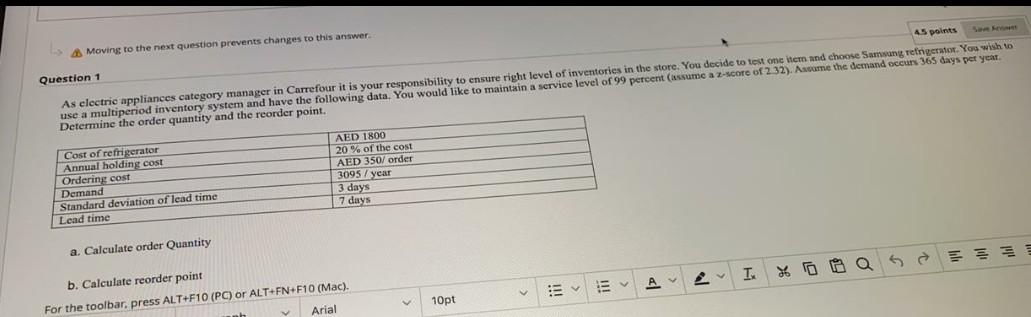 Moving to the next question prevents changes to