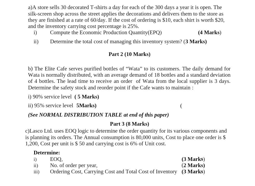 a)A store sells 30 decorated T-shirts a day for