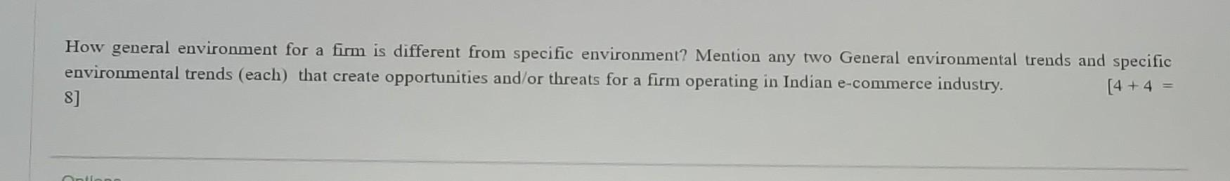 How general environment for a firm is different