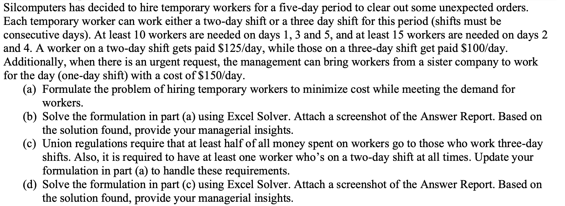 Silcomputers has decided to hire temporary