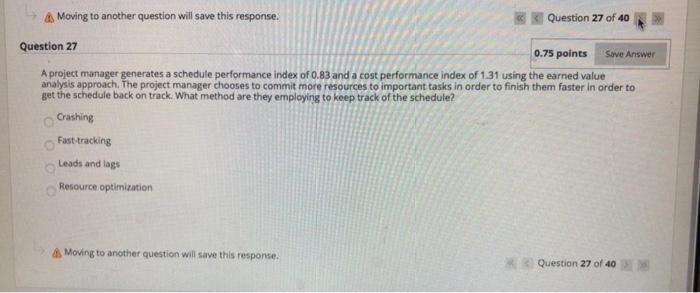 Moving to another question will save this