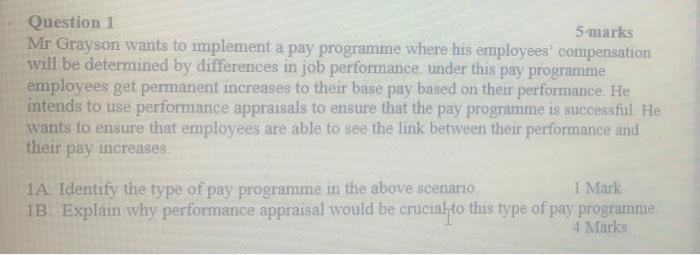 Question 1 5'marks Mr Grayson wants to implement