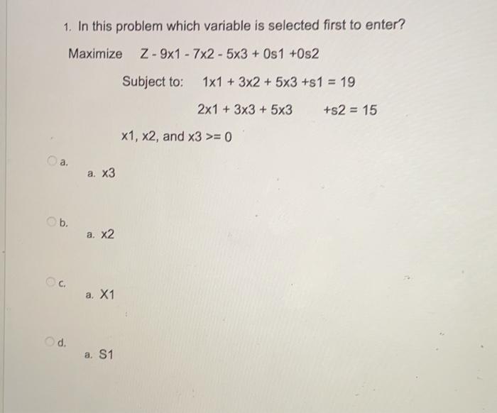 1. In this problem which variable is selected