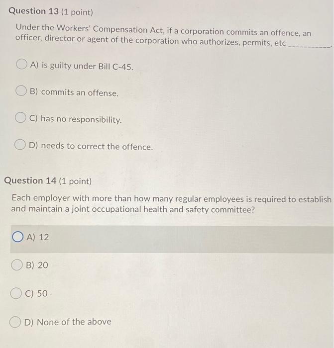 Question 13 (1 point) Under the Workers'