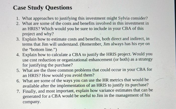 question 3-7 Case Study: Justifying an HRIS