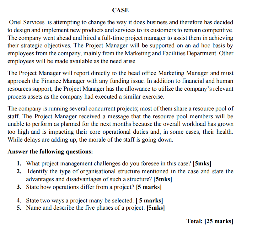 CASE Oriel Services is attempting to change the