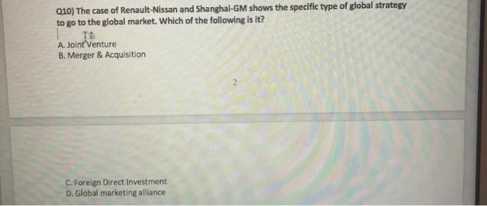 Q10) The case of Renault-Nissan and Shanghal-GM