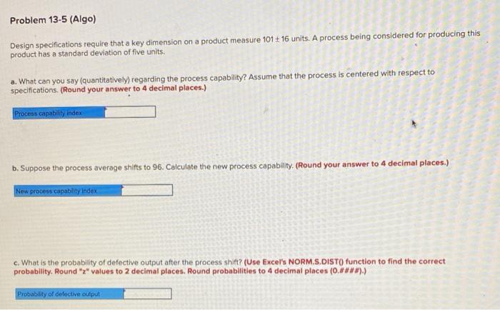 Problem 13-5 (Algo) Design specifications require