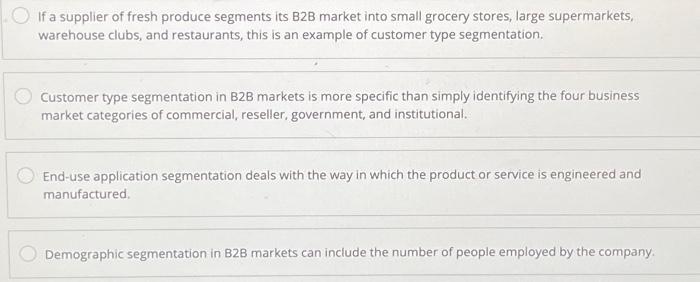 Choose the statement regarding B2B market