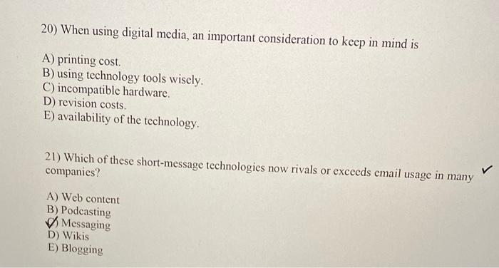 20) When using digital media, an important