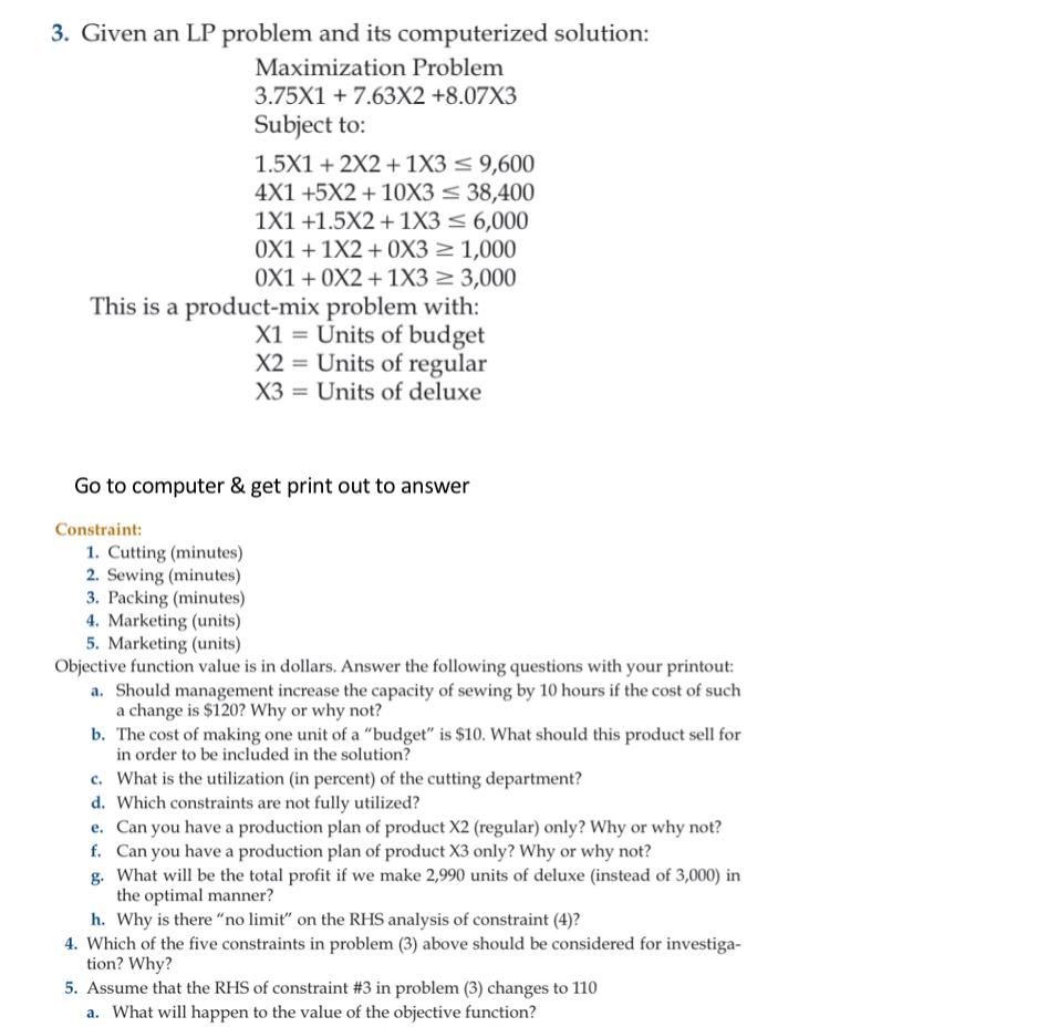 Any help on how to solve would be appreciated 3.