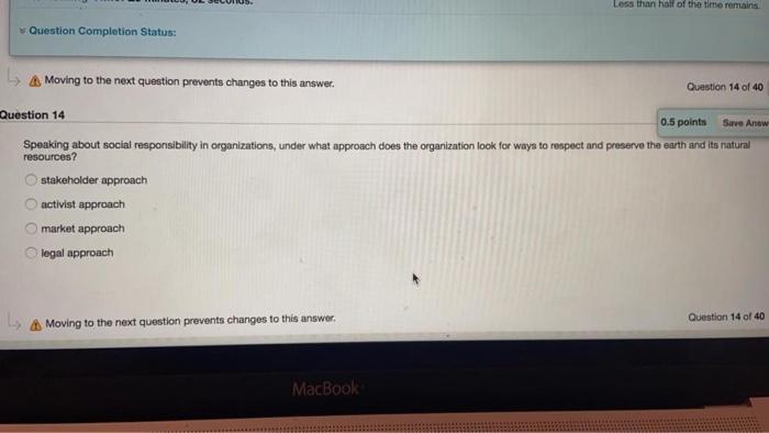 Less than half of the time remains Question