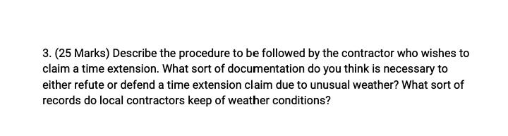 3. (25 Marks) Describe the procedure to be