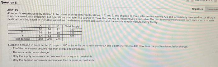 Question 5 10 points Save A ABC123 45 records are
