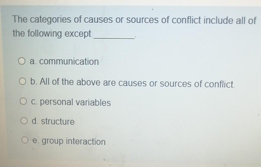 The categories of causes or sources of conflict