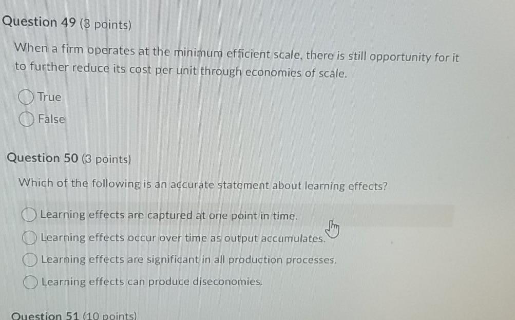 Question 49 (3 points) When a firm operates at