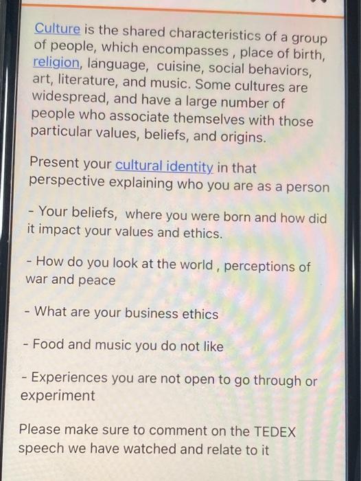 Culturaly inclusive communication Culture is the