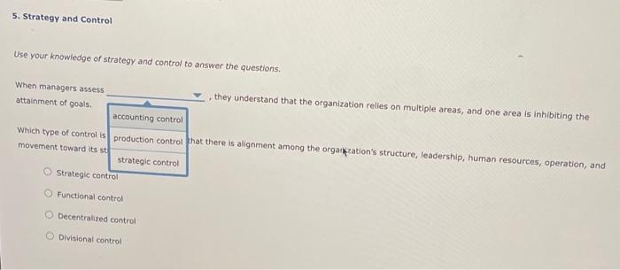 Use your knowledge of strategy and control to