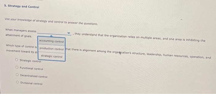 5. Strategy and Control Use your knowledge of