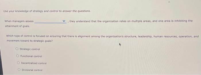 5. Strategy and Control Use your knowledge of