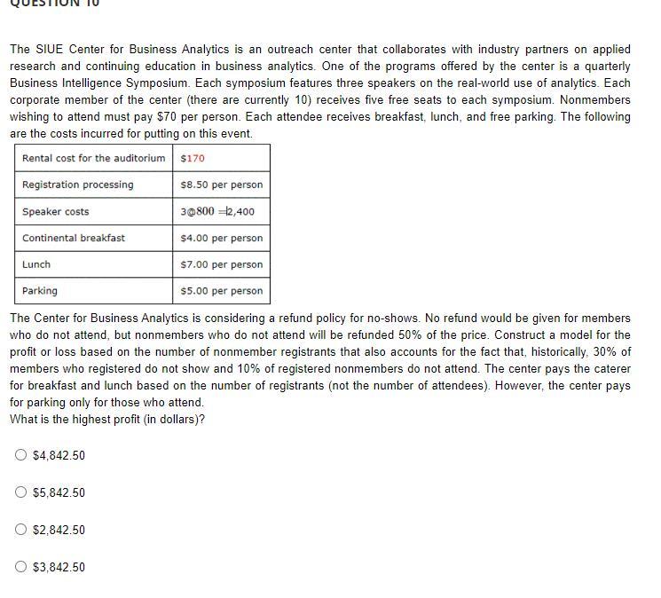 QUESTION 8 The SIUE Center for Business Analytics