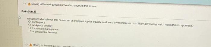 A Moving to the next question prevents changes to