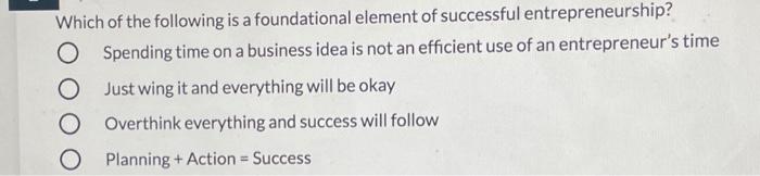 Which of the following is a foundational element