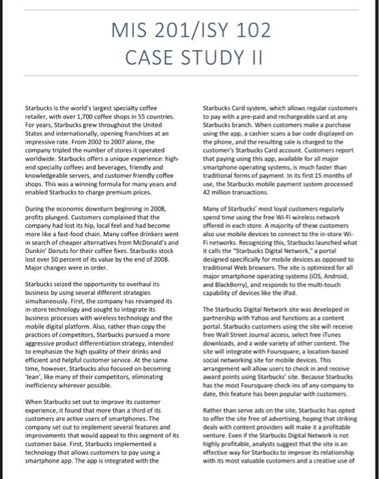 MIS 201/ISY 102 CASE STUDY II Starbucks is the