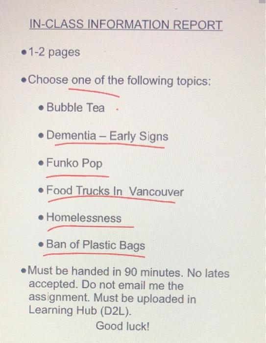 IN-CLASS INFORMATION REPORT 1-2 pages Choose one
