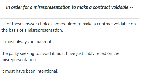 In order for a misrepresentation to make a