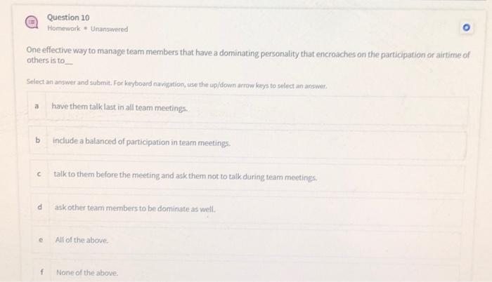 Question 10 Homework. Unanswered One effective