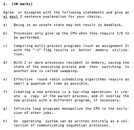 1. [30 marks] Agree or disagree with the