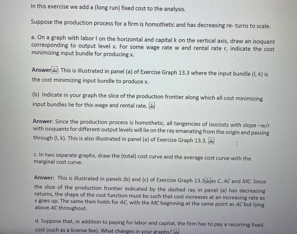 In this exercise we add a (long run) fixed cost