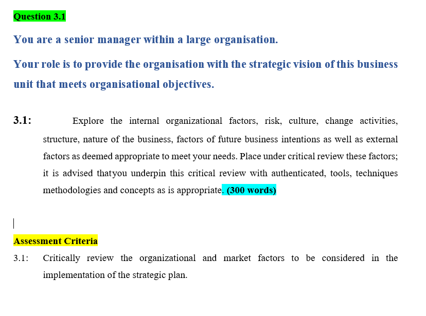 Question 3.1 You are a senior manager within a