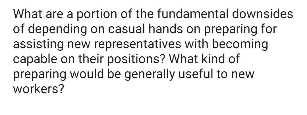 What are a portion of the fundamental downsides