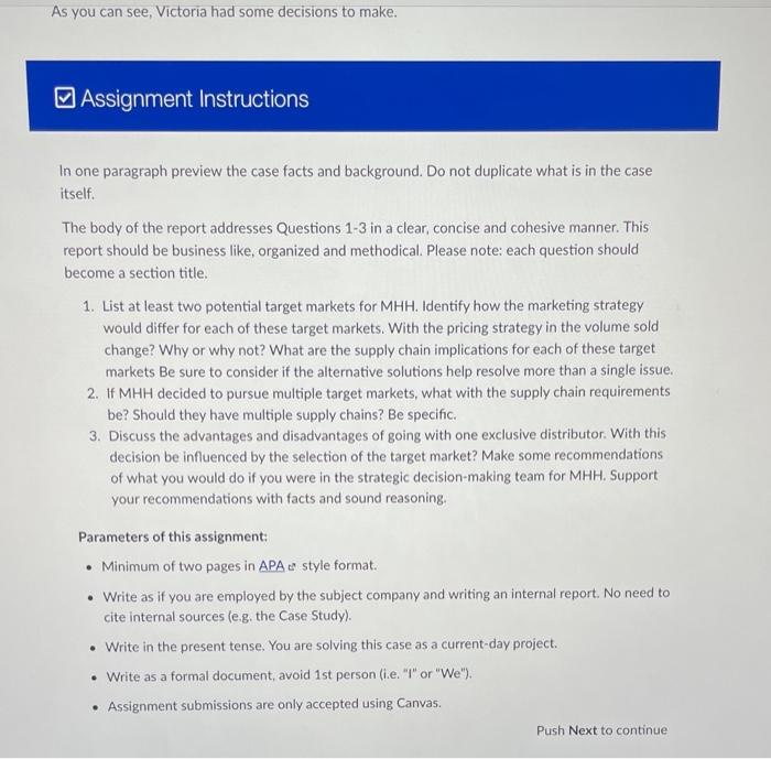 List at least two potential target markets for