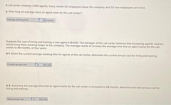 A call center employs 1,400 agents. Every month