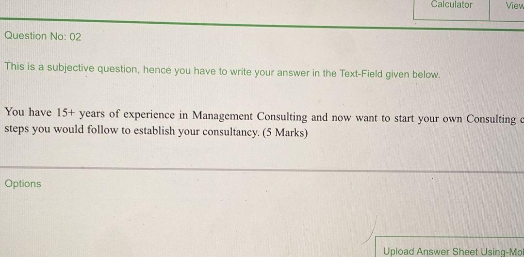 Calculator View Question No: 02 This is a