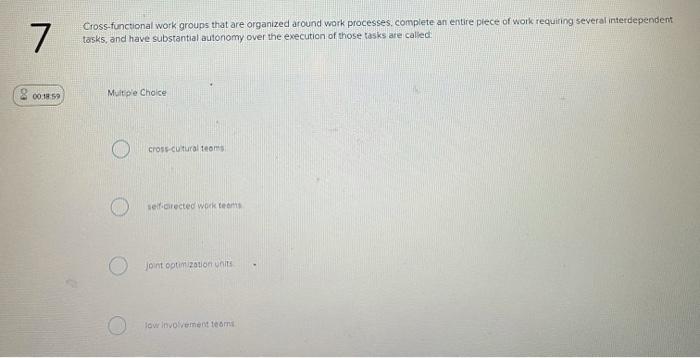 The lowest level of task interdependence is: 1 1.