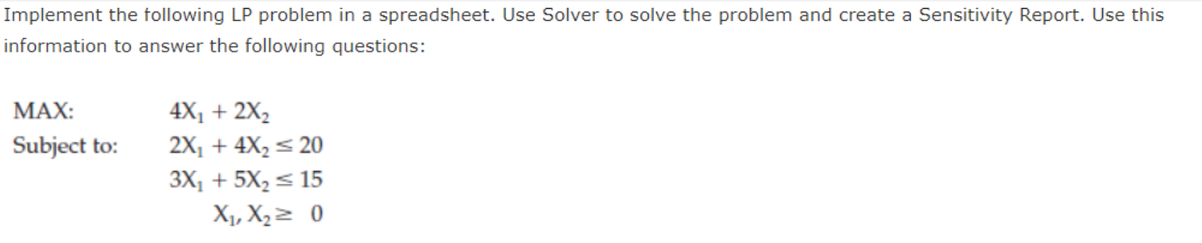 Implement the following LP problem in a