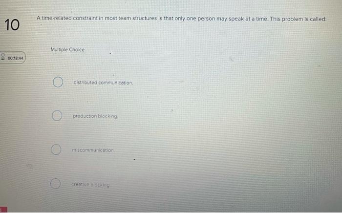 The lowest level of task interdependence is: 1 1.