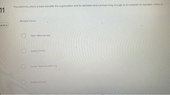 The lowest level of task interdependence is: 1 1.
