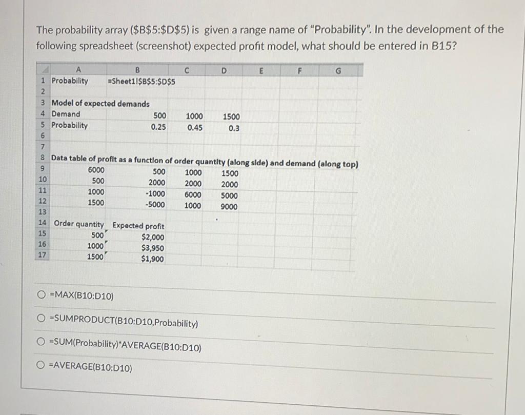 The probability array ($B$5:$D$5) is given a