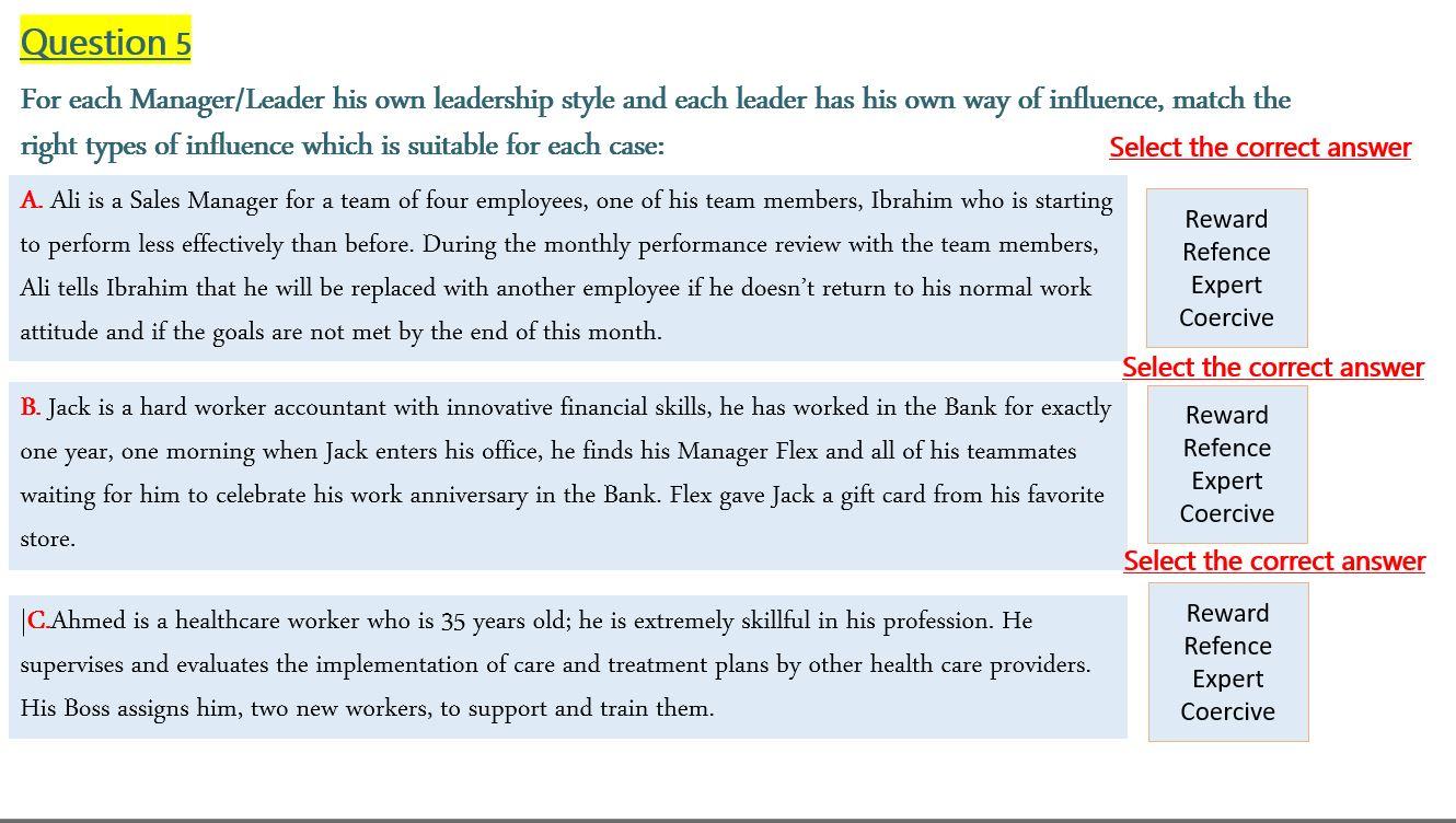 Question 5 For each Manager/Leader his own