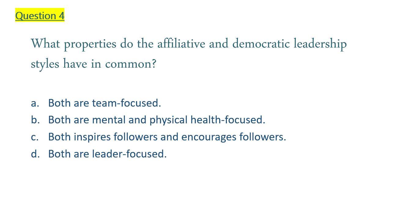 Question 4 What properties do the affiliative and