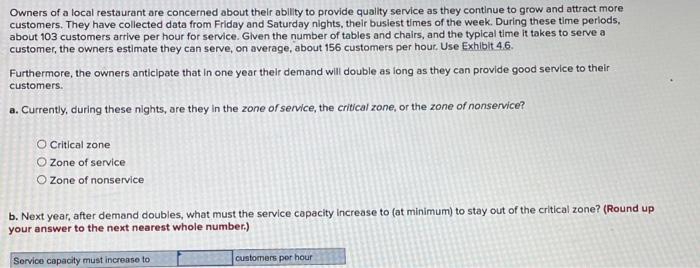 Owners of a local restaurant are concerned about