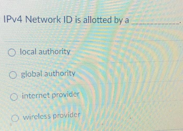 IPv4 Network ID is allotted by a O local