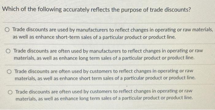 Which of the following accurately reflects the