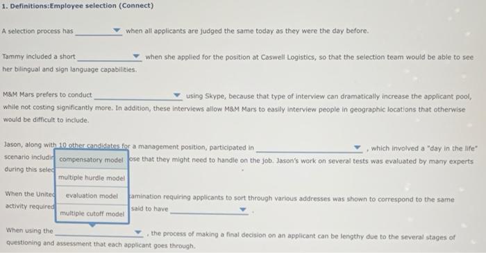 1. Definitions:Employee selection (Connect) A