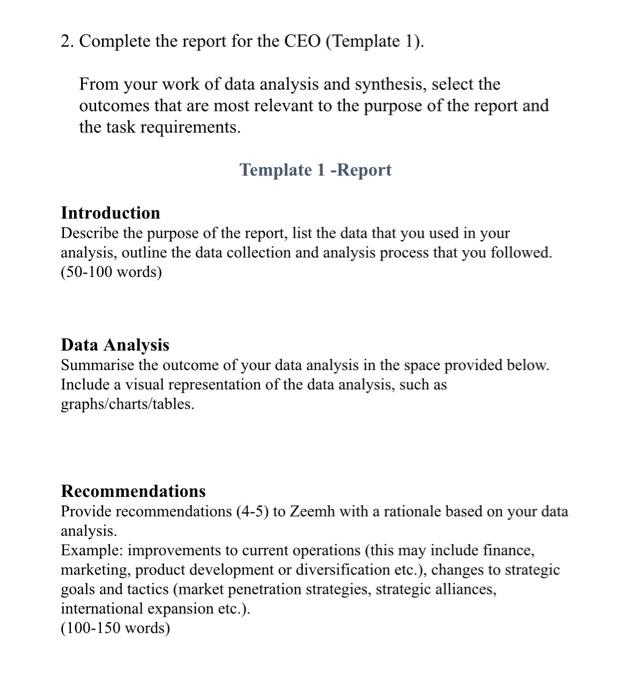 2. Complete the report for the CEO (Template 1).